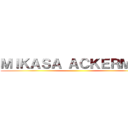 ＭＩＫＡＳＡ ＡＣＫＥＲＭＡＮ (     )