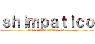 ｓｈｉｍｐａｔｉｃｏ (Abeno Mediterraneo Bar)