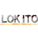 ＬＯＫＩＴＯ (attack on titan)