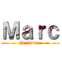 Ｍａｒｃ (Je t'aime)