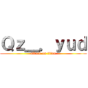 Ｑｚ＿．ｙｕｄ (attack on titan)