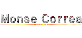 Ｍｏｎｓｅ Ｃｏｒｒｅａ (attack on titan)