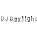 ＤＪ Ｄａｙｌｉｇｈｔ (attack on titan)