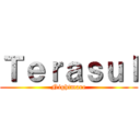 Ｔｅｒａｓｕｌ (Nightmare)