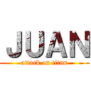 ＪＵＡＮ (attack on titan)