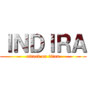 ＩＮＤＩＲＡ (attack on titan)