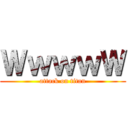 ＷｗｗｗＷ (attack on titan)