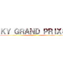 ＫＹ ＧＲＡＮＤ ＰＲＩＸ８ (KYグランプリ８)