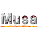 Ｍｕｓａ (attack on titan)