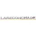 ＬＡＲＥＣＯＮＣＨＡＤＥＬＯＲＡ！！！！！ ((osea tu mama))