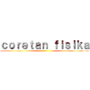 ｃｏｒｅｔａｎ ｆｉｓｉｋａ ()