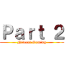 Ｐａｒｔ ２ (Nitecat Gaming)