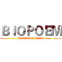 ＢＩＯＰＯＥＭ (ENGLISH B HL)