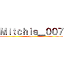 Ｍｉｔｃｈｉｅ＿００７ (#Hypixel)