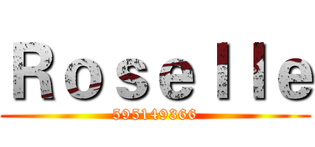 Ｒｏｓｅｌｌｅ (595149366)