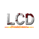 ＬＣＤ (BlackStars)