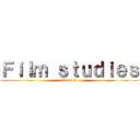 Ｆｉｌｍ ｓｔｕｄｉｅｓ (Term 4)