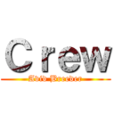 Ｃｒｅｗ (Avid Breeder)