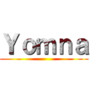 Ｙｏｍｎａ ()