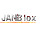 ＪＡＮＢｌｏｘ (subscribe to my channel!)