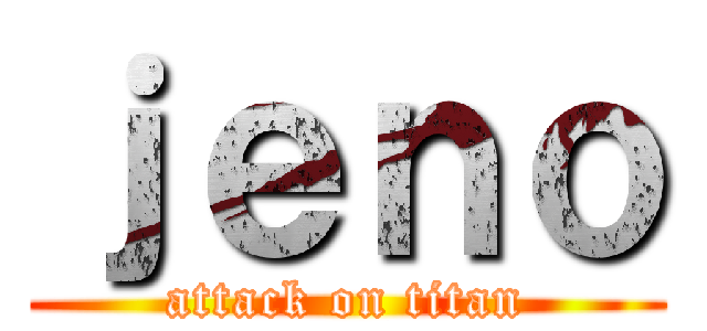 ｊｅｎｏ (attack on titan)