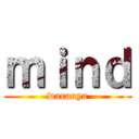 ｍｉｎｄ (waranya)