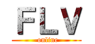 ＦＬＶ (-online)