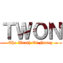 ＴＷＯＮ (The Wrath Of Nancy)