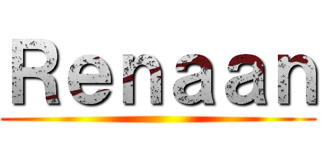 Ｒｅｎａａｎ (        )