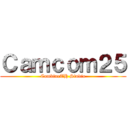 Ｃａｍｃｏｍ２５ (CombineTH Studio)