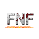 ＦＮＦ (wings of freedom)