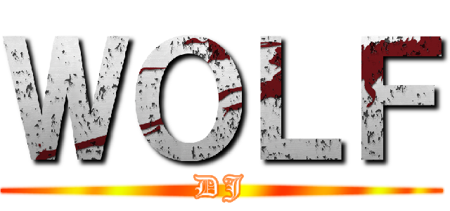 ＷＯＬＦ (DJ)