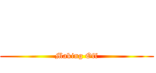            (Making Off)