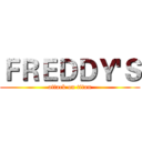 ＦＲＥＤＤＹ'Ｓ (attack on titan)