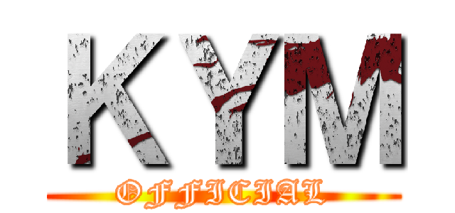 ＫＹＭ (OFFICIAL)