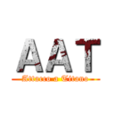 ＡＡＴ (Attacco a Titano)