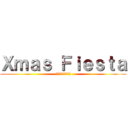 Ｘｍａｓ Ｆｉｅｓｔａ (クリスマスフェスタ)