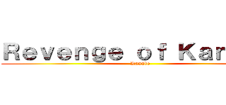 Ｒｅｖｅｎｇｅ ｏｆ Ｋａｎａｄｅ (Kanade)