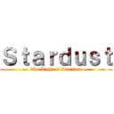 Ｓｔａｒｄｕｓｔ (The Light of Stardust)