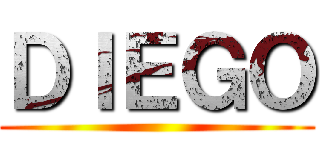 ＤＩＥＧＯ ()