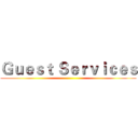 Ｇｕｅｓｔ Ｓｅｒｖｉｃｅｓ ()