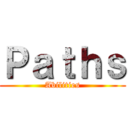 Ｐａｔｈｓ (Abilities)