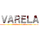 ＶＡＲＥＬＡ (attack on world)