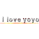Ｉ ｌｏｖｅ ｙｏｙｏ (attack on titan)