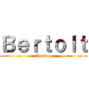 Ｂｅｒｔｏｌｔ (Hoover)