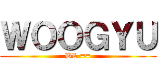 ＷＯＯＧＹＵ (BL ==)