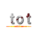 ｔｏｔ (tot)