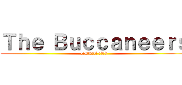Ｔｈｅ Ｂｕｃｃａｎｅｅｒｓ (football club)