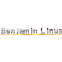 Ｂｅｎｊａｍｉｎ Ｌｉｎｕｓ  ()