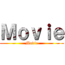 Ｍｏｖｉｅ (Movie)